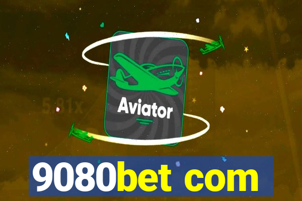 9080bet com